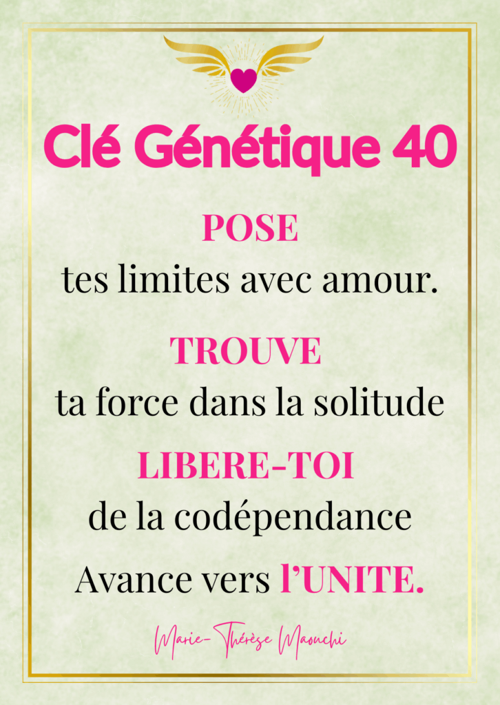 Lire la suite à propos de l’article Clé Génétique 40 – Sortir De La Codépendance Pour Incarner L’Être Souverain