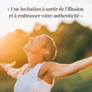 Lire la suite à propos de l’article Vers une nouvelle identité : faites le pas vers votre vraie nature
